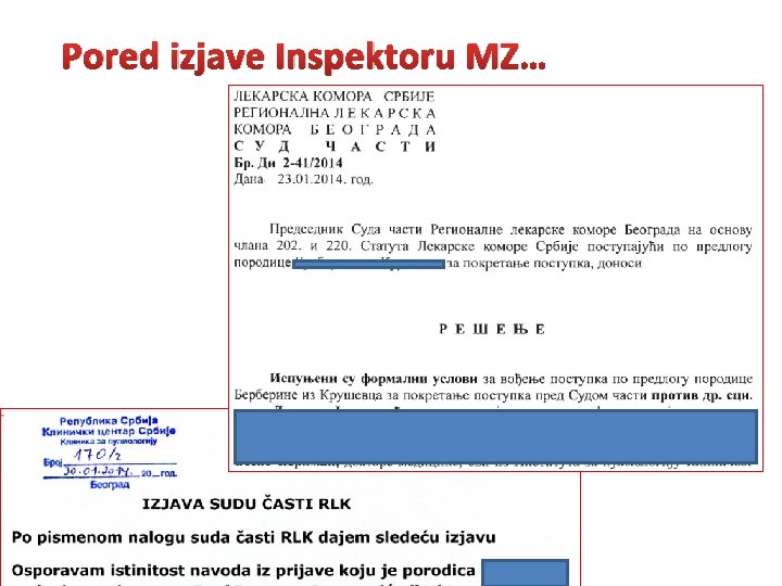 Pored izjave Inspektoru MZ… 