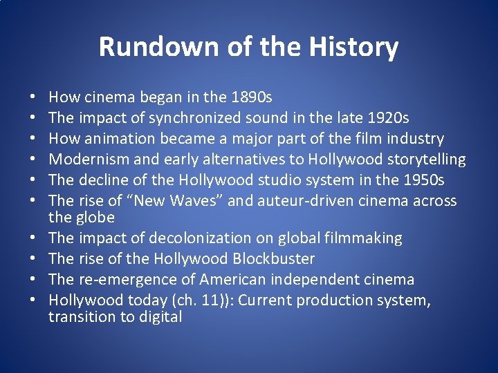 Rundown of the History • • • How cinema began in the 1890 s