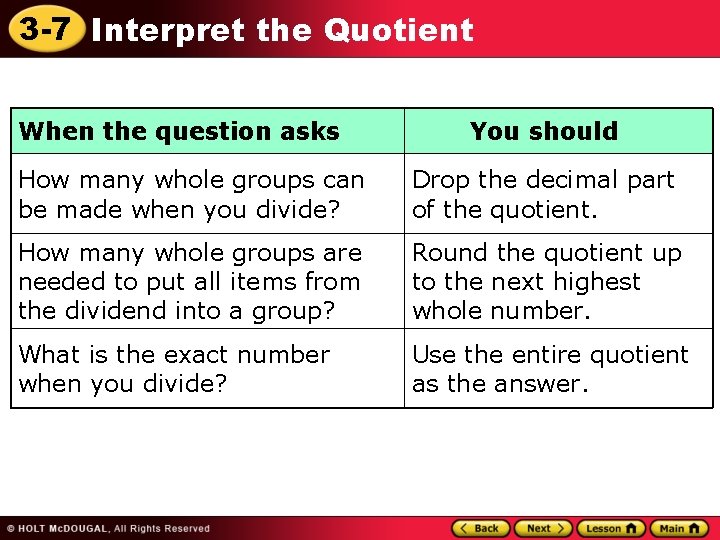 3 -7 Interpret the Quotient When the question asks You should How many whole