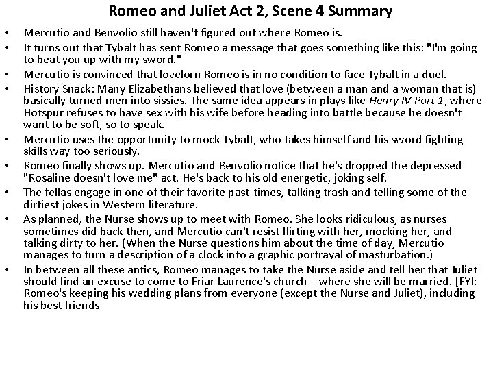 Romeo and Juliet Act 2, Scene 4 Summary • • • Mercutio and Benvolio