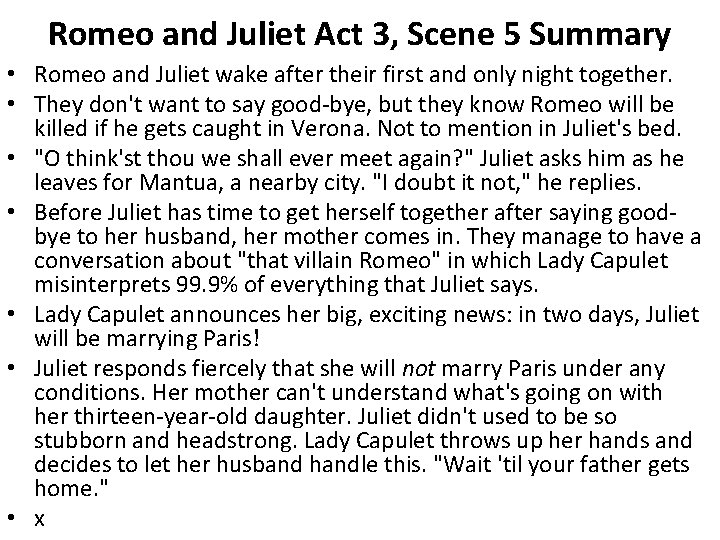 Romeo and Juliet Act 3, Scene 5 Summary • Romeo and Juliet wake after
