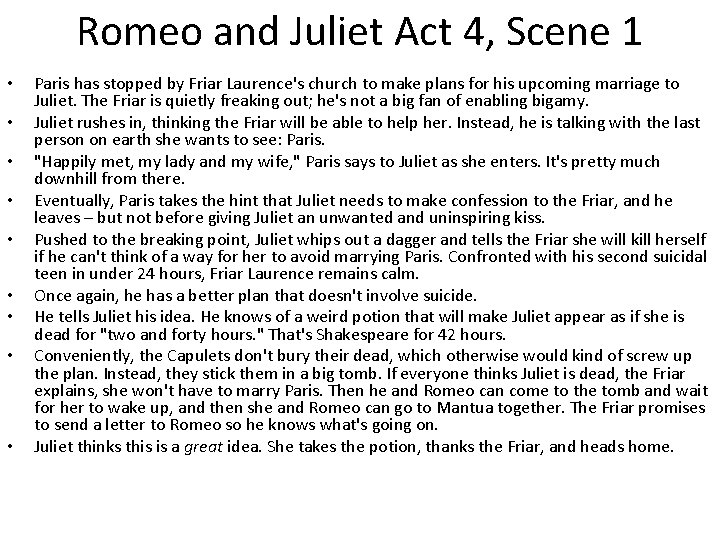 Romeo and Juliet Act 4, Scene 1 • • • Paris has stopped by