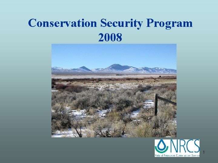 Conservation Security Program 2008 1 