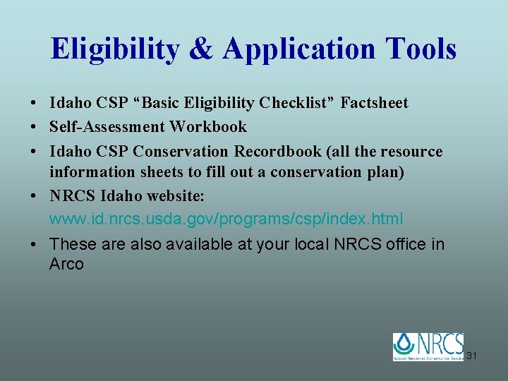 Eligibility & Application Tools • Idaho CSP “Basic Eligibility Checklist” Factsheet • Self-Assessment Workbook