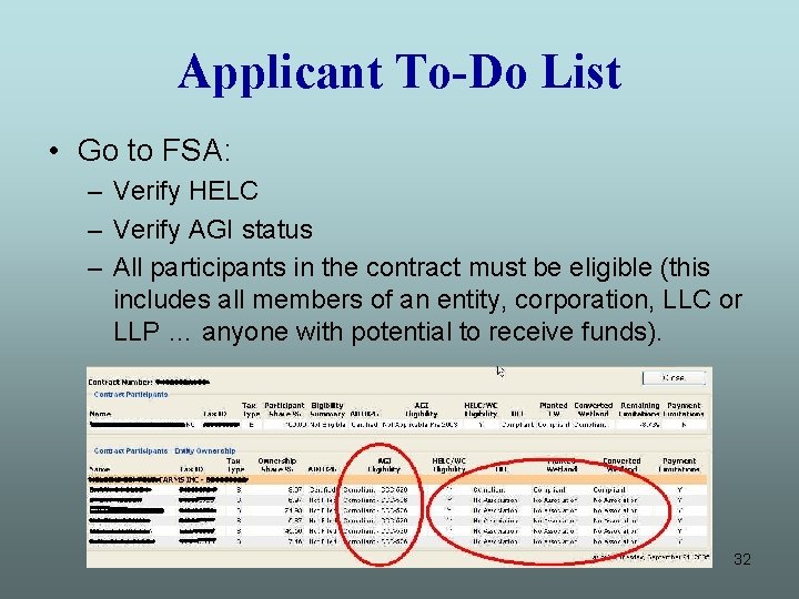 Applicant To-Do List • Go to FSA: – Verify HELC – Verify AGI status