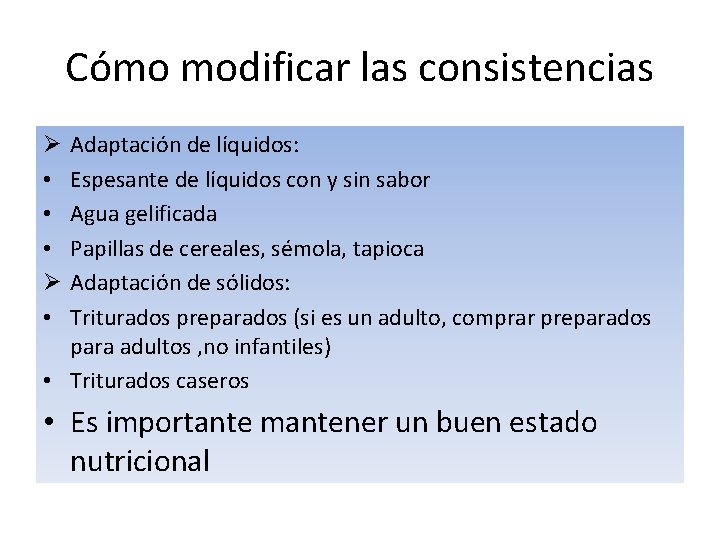 Cómo modificar las consistencias Adaptación de líquidos: Espesante de líquidos con y sin sabor