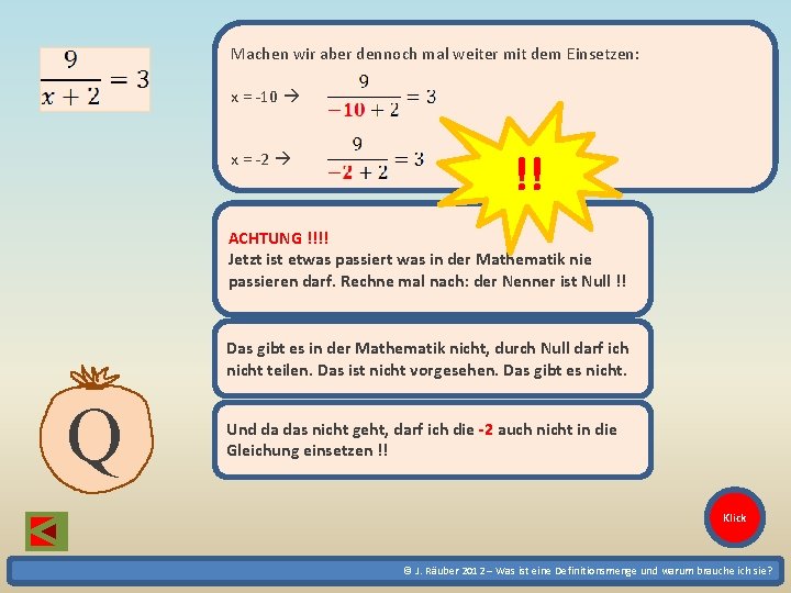 Machen wir aber dennoch mal weiter mit dem Einsetzen: x = -10 x = Machen wir aber dennoch mal weiter mit dem Einsetzen: x = -10 x =