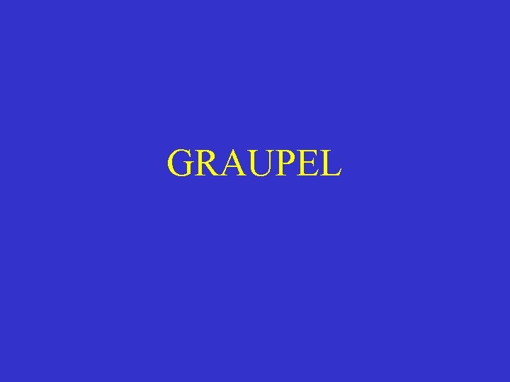 GRAUPEL 