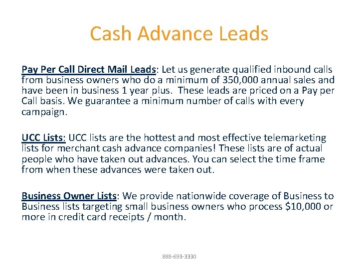 Cash Advance Leads Pay Per Call Direct Mail Leads: Let us generate qualified inbound