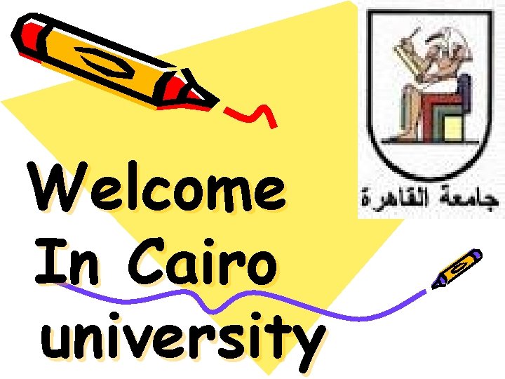 Welcome In Cairo university 