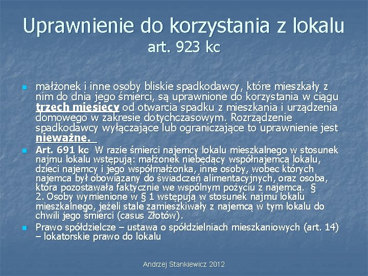 Uprawnienie do korzystania z lokalu art. 923 kc n n n małżonek i inne