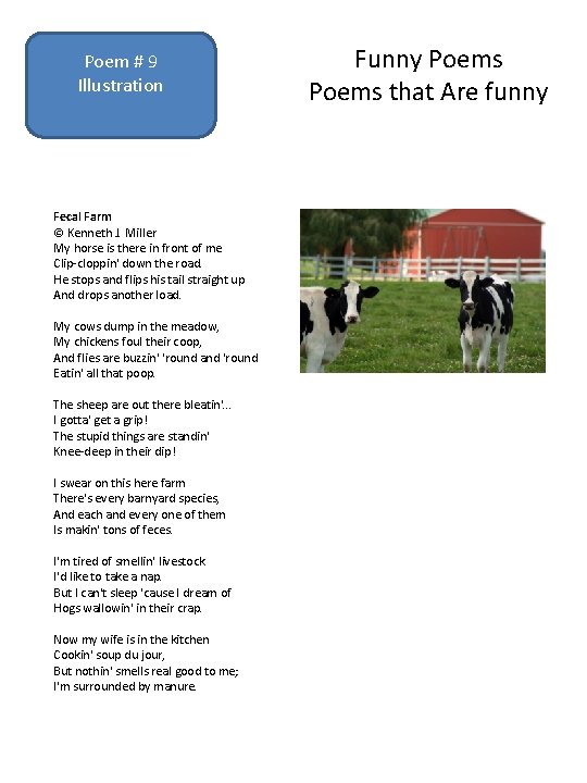 Poem # 9 Illustration Fecal Farm © Kenneth J. Miller My horse is there