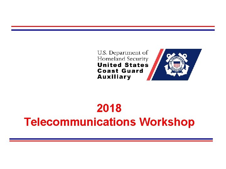 2018 Telecommunications Workshop 