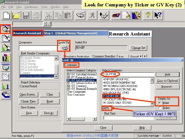 Look for Company by Ticker or GV Key (2) Research Assistant Ticker (GV Key)：