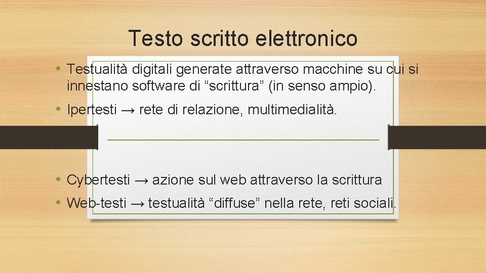 Testo scritto elettronico • Testualità digitali generate attraverso macchine su cui si innestano software