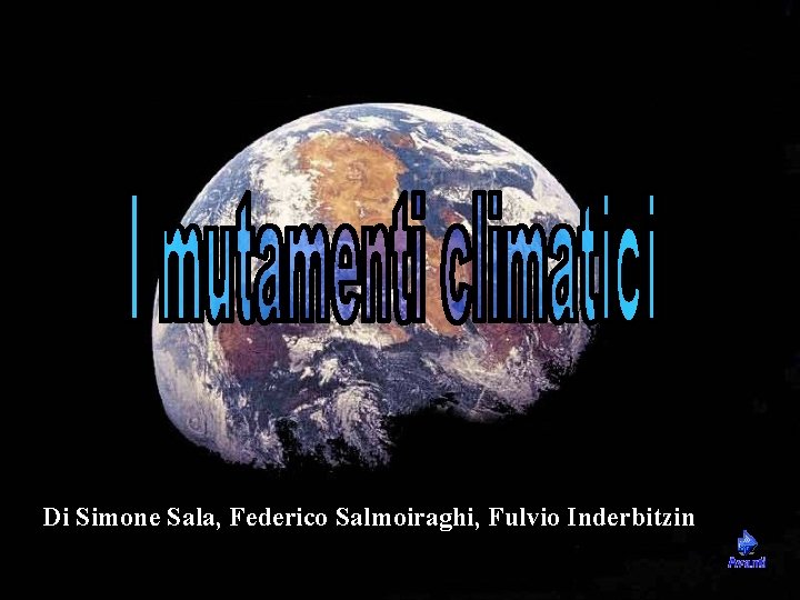 Di Simone Sala, Federico Salmoiraghi, Fulvio Inderbitzin Di Simone Sala, Federico Salmoiraghi, Fulvio Inderbitzin