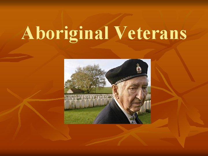 Aboriginal Veterans 