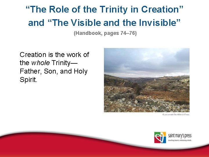 “The Role of the Trinity in Creation” and “The Visible and the Invisible” (Handbook,