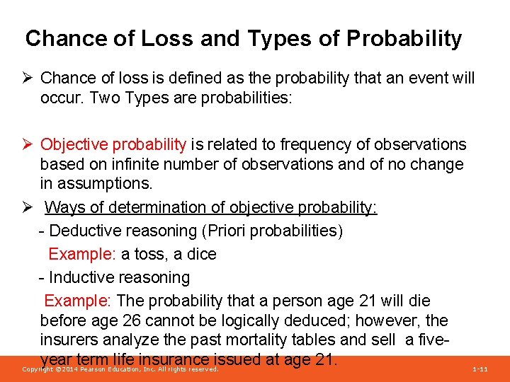 Chance of Loss and Types of Probability Ø Chance of loss is defined as