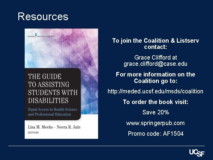Resources To join the Coalition & Listserv contact: Grace Clifford at grace. clifford@case. edu