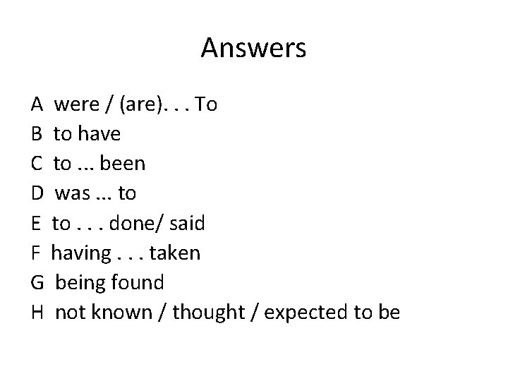 Answers A were / (are). . . To B to have C to. . Answers A were / (are). . . To B to have C to. .