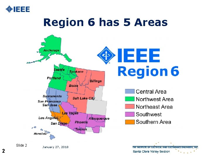 Region 6 has 5 Areas Slide 2 2 January 27, 2018 