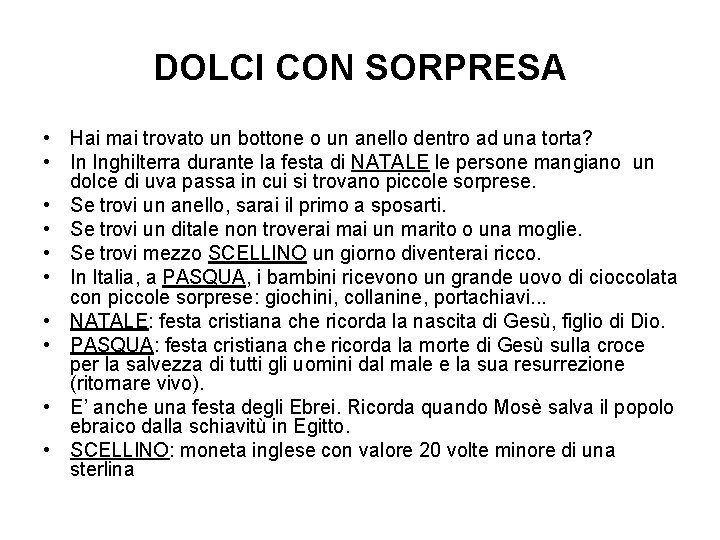 DOLCI CON SORPRESA • Hai mai trovato un bottone o un anello dentro ad