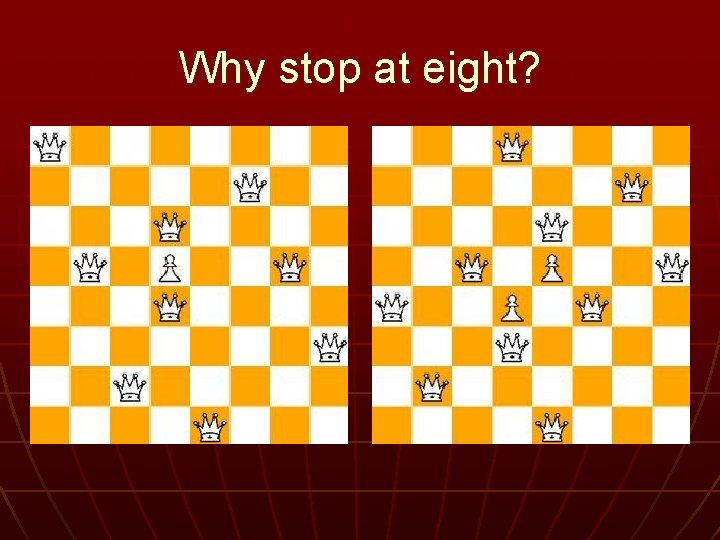 Why stop at eight? 
