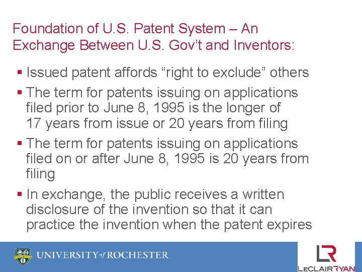 Foundation of U. S. Patent System – An Exchange Between U. S. Gov’t and