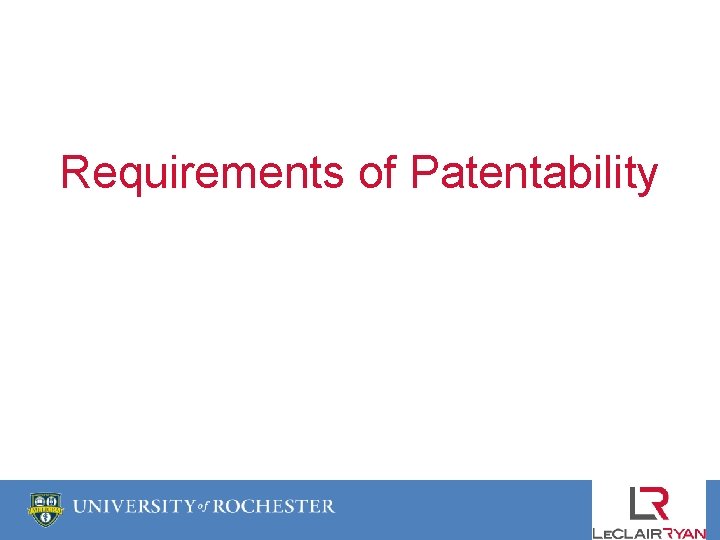 Requirements of Patentability 