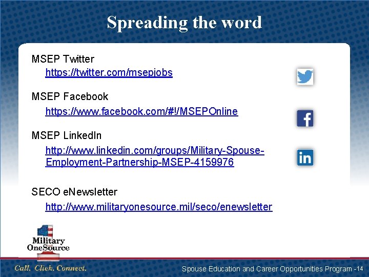 Spreading the word MSEP Twitter https: //twitter. com/msepjobs MSEP Facebook https: //www. facebook. com/#!/MSEPOnline