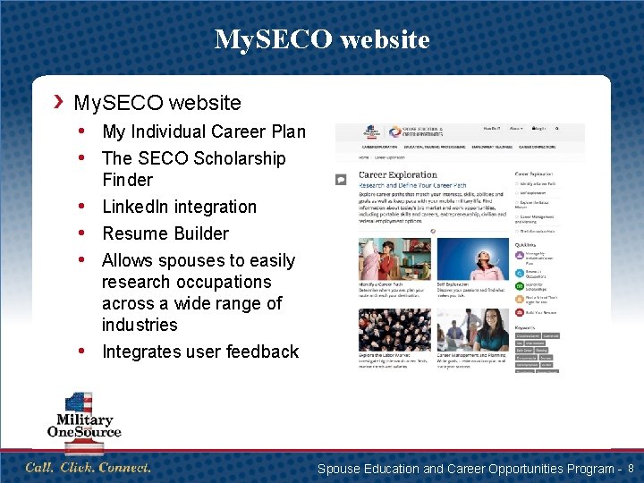 My. SECO website • My Individual Career Plan • The SECO Scholarship • •