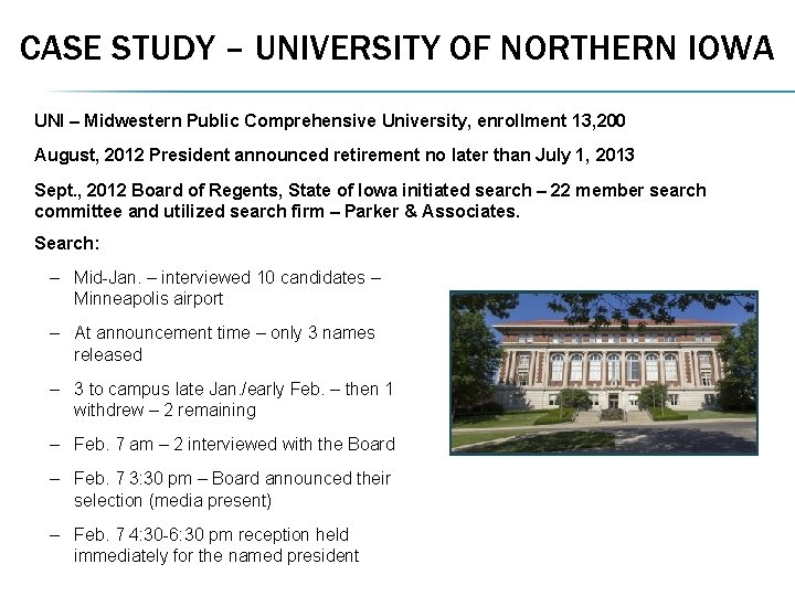 CASE STUDY – UNIVERSITY OF NORTHERN IOWA UNI – Midwestern Public Comprehensive University, enrollment