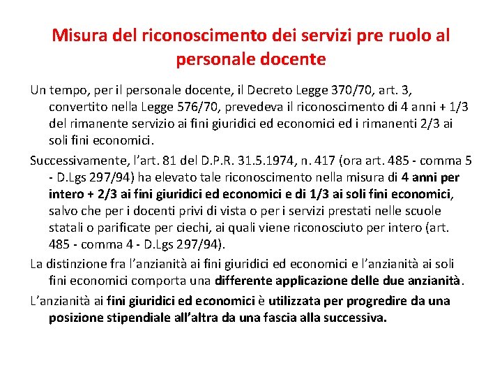 Misura del riconoscimento dei servizi pre ruolo al personale docente Un tempo, per il