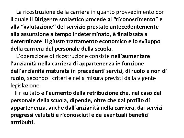La ricostruzione della carriera in quanto provvedimento con il quale il Dirigente scolastico procede
