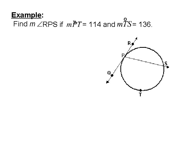 Example: Find m RPS if = 114 and = 136. 