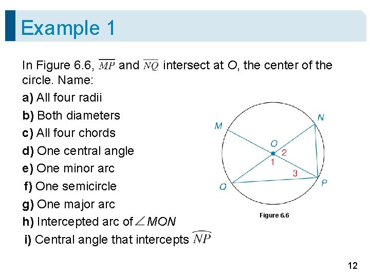 Example 1 In Figure 6. 6, and intersect at O, the center of the Example 1 In Figure 6. 6, and intersect at O, the center of the