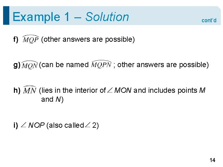 Example 1 – Solution cont’d f) (other answers are possible) g) (can be named Example 1 – Solution cont’d f) (other answers are possible) g) (can be named