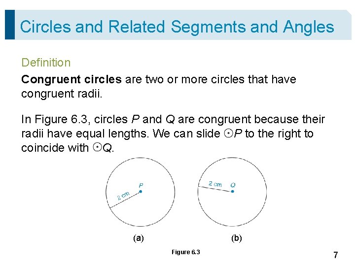 Circles and Related Segments and Angles Definition Congruent circles are two or more circles Circles and Related Segments and Angles Definition Congruent circles are two or more circles