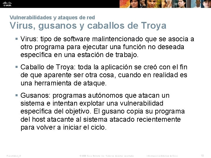 Vulnerabilidades y ataques de red Virus, gusanos y caballos de Troya § Virus: tipo Vulnerabilidades y ataques de red Virus, gusanos y caballos de Troya § Virus: tipo