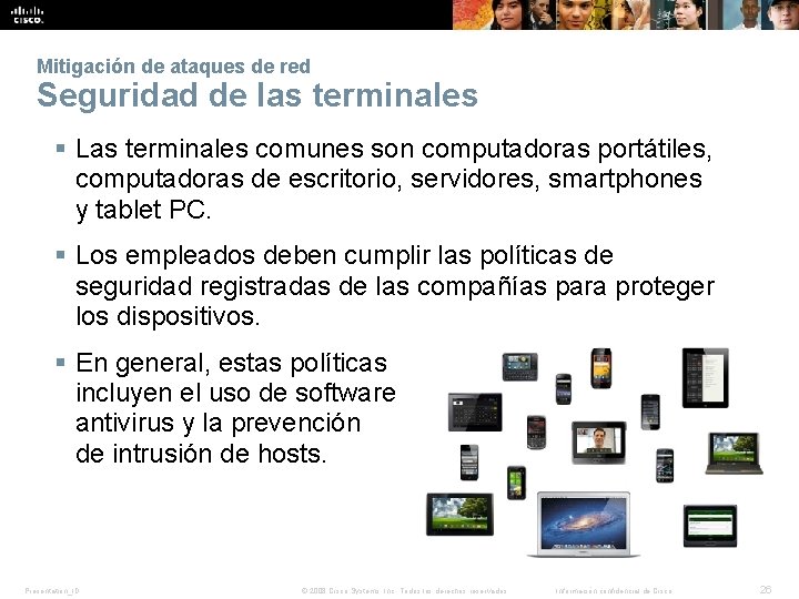 Mitigación de ataques de red Seguridad de las terminales § Las terminales comunes son Mitigación de ataques de red Seguridad de las terminales § Las terminales comunes son
