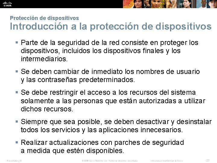 Protección de dispositivos Introducción a la protección de dispositivos § Parte de la seguridad Protección de dispositivos Introducción a la protección de dispositivos § Parte de la seguridad