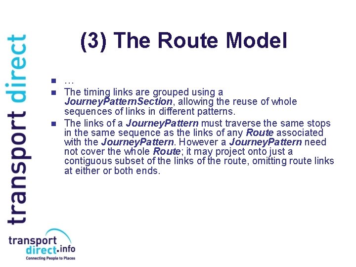 (3) The Route Model n n n … The timing links are grouped using (3) The Route Model n n n … The timing links are grouped using