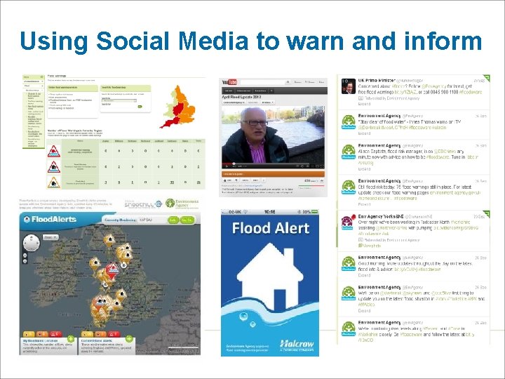 Using Social Media to warn and inform 