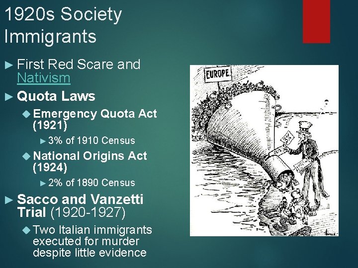 1920 s Society Immigrants ► First Red Scare and Nativism ► Quota Laws Emergency