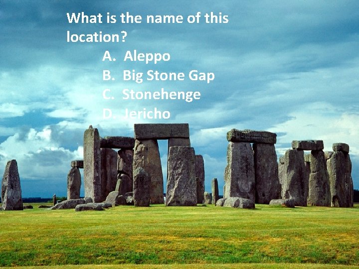 What is the name of this location? A. Aleppo B. Big Stone Gap C.