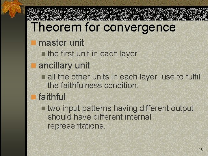 Theorem for convergence n master unit n the first unit in each layer n Theorem for convergence n master unit n the first unit in each layer n