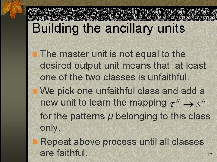 Building the ancillary units n The master unit is not equal to the desired Building the ancillary units n The master unit is not equal to the desired