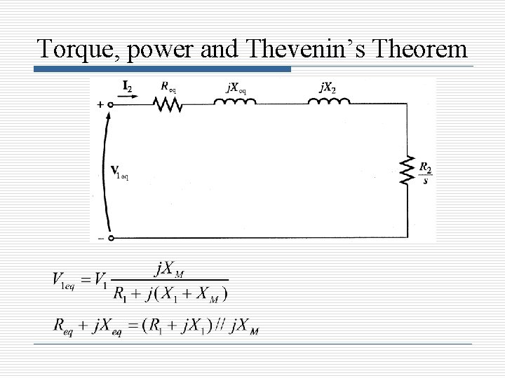 Torque, power and Thevenin’s Theorem 