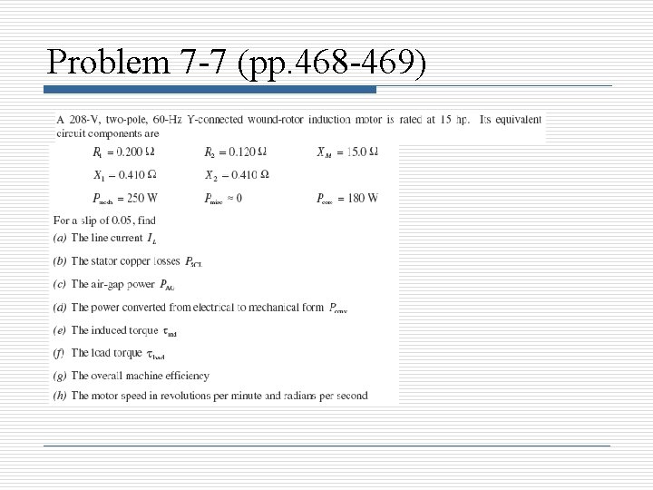 Problem 7 -7 (pp. 468 -469) 